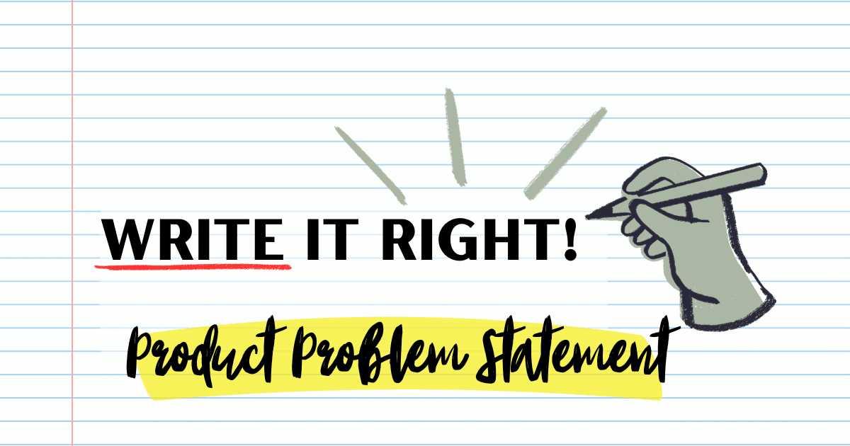 writing a product problem statement